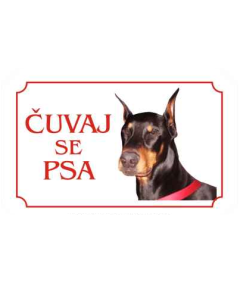 Kozmo: Tabla Čuvaj se psa, Doberman latinica